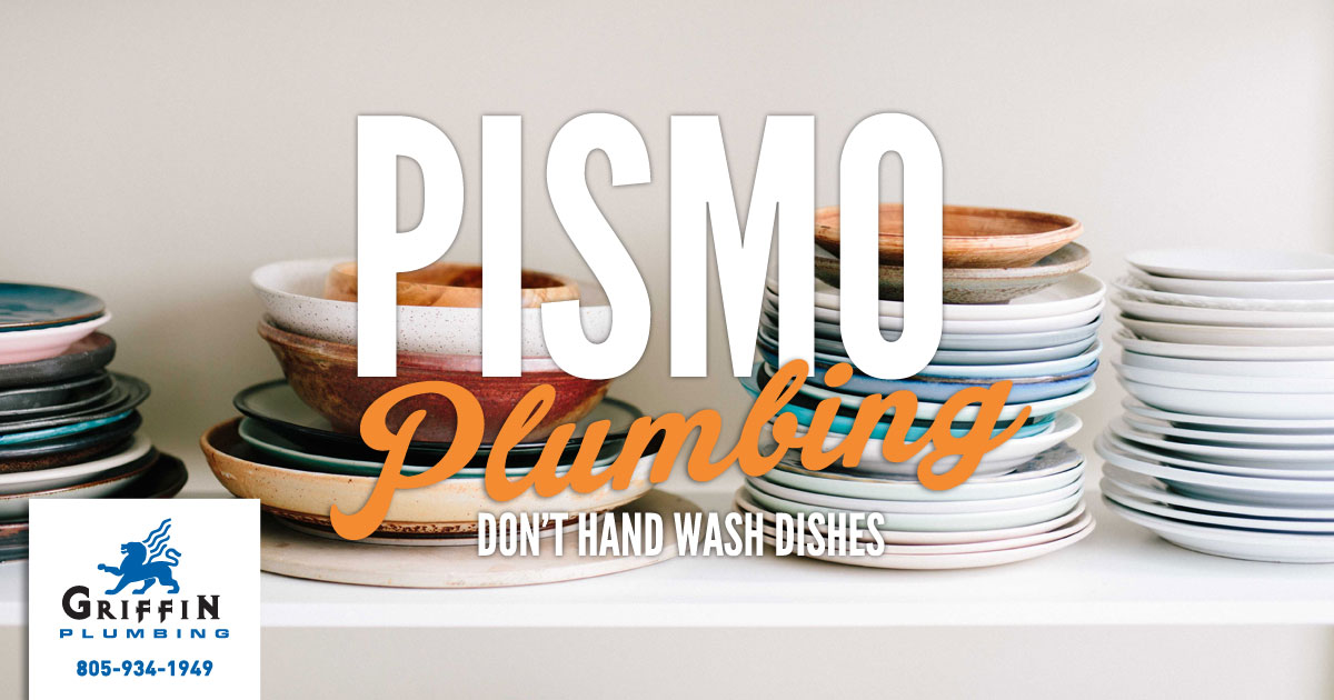 Featured image for “Pismo Beach Plumbing: Don’t Hand Wash Dishes”