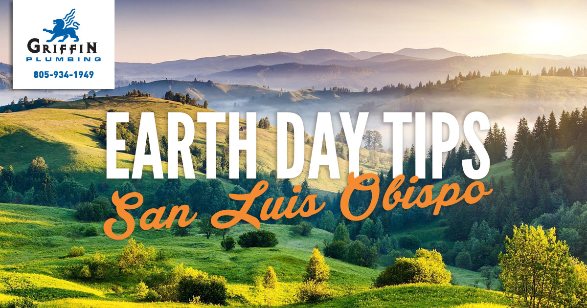 Featured image for “SLO Plumbers: Green Plumbing Tips for Earth Day”