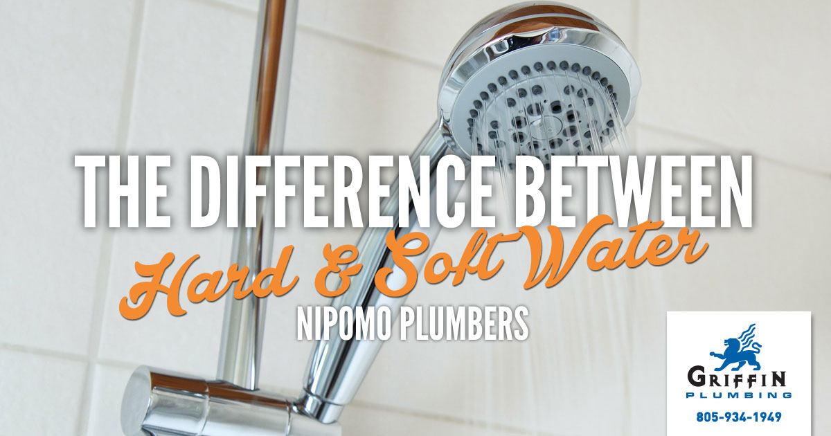 Featured image for “Nipomo Plumbers: What’s the Difference Between Hard & Soft Water?”