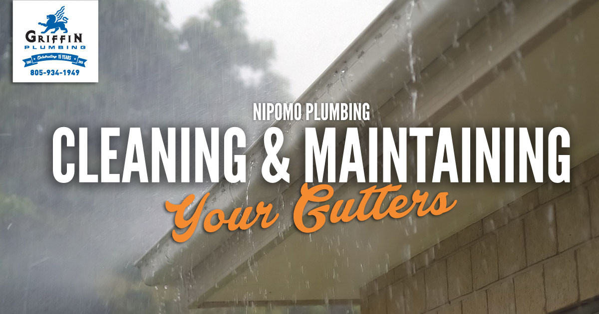 Featured image for “Nipomo Plumbing: Cleaning & Maintaining Your Gutters”