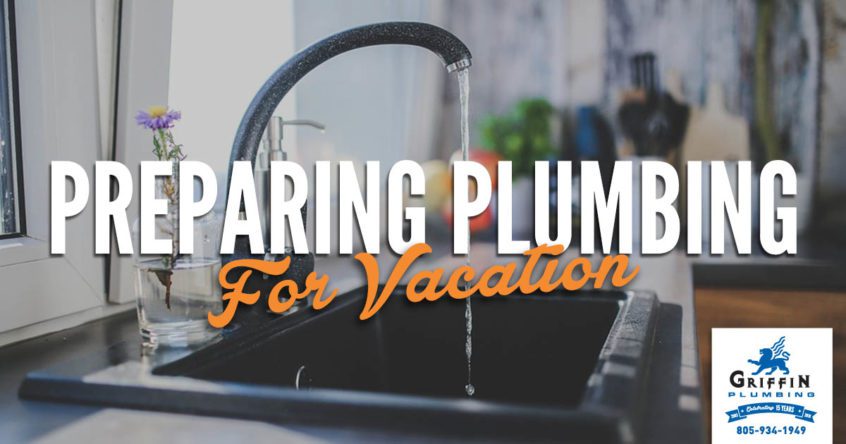 Preparing Plumbing For Vacation