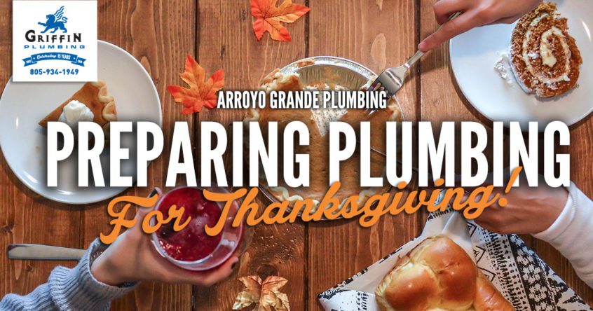 Thanksgiving Plumbing Arroyo Grande CA