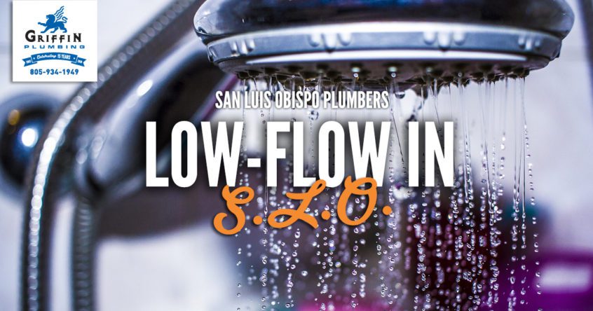 Low-Flow Fixtures, Griffin Plumbing in SLO