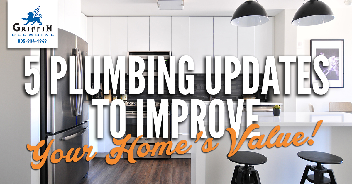 Featured image for “5 Plumbing Updates to Improve Your Home’s Value”