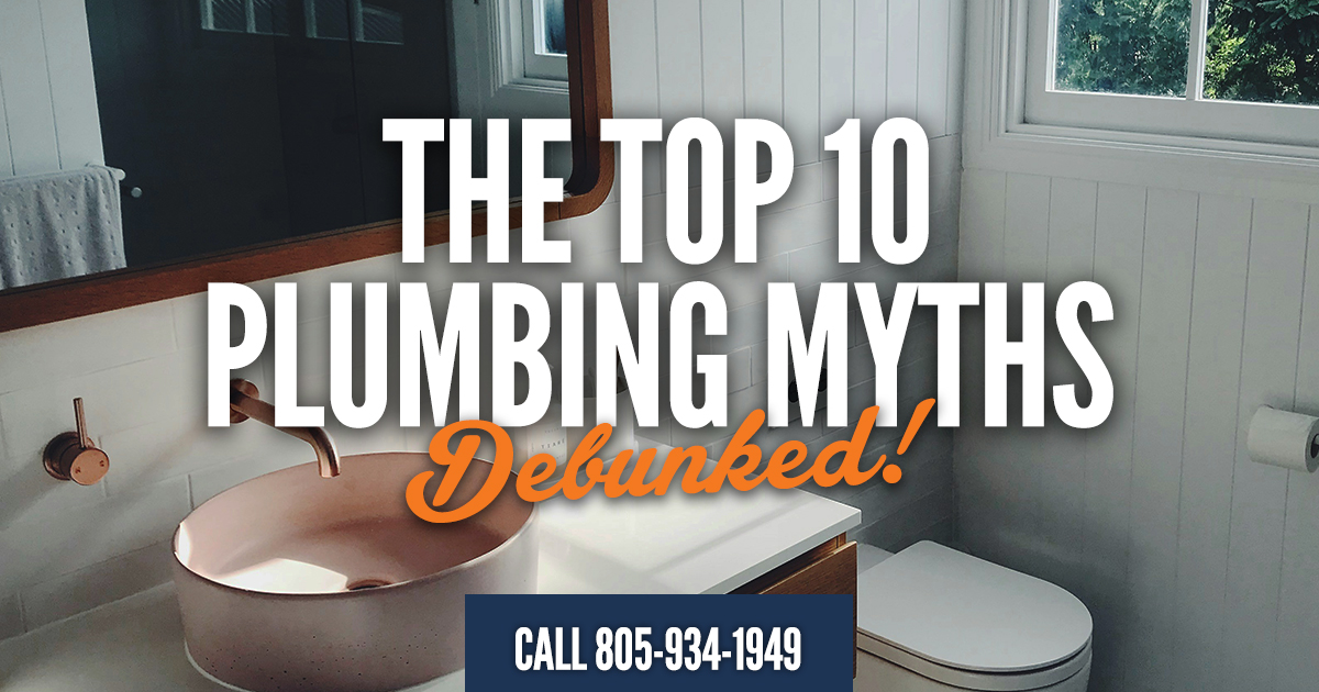Unmasking Plumbing Myths: Griffin’s Santa Maria Plumbers Bust the Top 10 Misconceptions - Griffin Plumbing, Your Santa Maria Plumbers